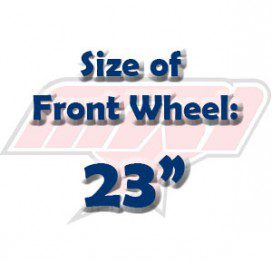 Size of Front Wheel: 23"